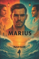 Marius: Un Océan entre Nous (French Edition) B0GL7KFG3X Book Cover