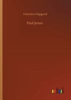 Paul Jones: The Riverside Biographical Series Volume 12 1492196487 Book Cover