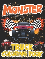 Monster Truck Coloring Book: Awesome Color Changing Monster truck book for Kids Ages 2 and Up B0917P5162 Book Cover