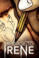 Message to Irene 1436300320 Book Cover