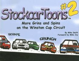 Stockcar Toons: More Grins and Spins on the Winston Cup Circuit (Stockcar Toons) 1582616108 Book Cover