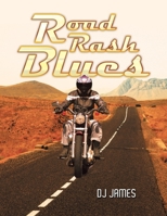 Road Rash Blues 1665583681 Book Cover