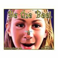 Be the Bee 1434329909 Book Cover