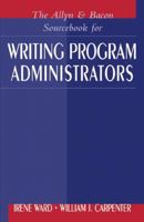 The Allyn & Bacon Sourcebook for Writing Program Administrators 0205316875 Book Cover