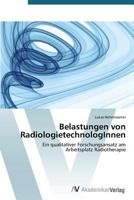 Belastungen von RadiologietechnologInnen 3639678109 Book Cover
