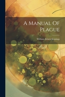 A Manual Of Plague 1021565210 Book Cover