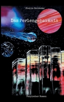 Das Perlengeheimnis: Utopischer Roman null Book Cover