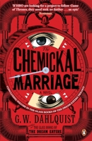 The Chemickal Marriage 0670921661 Book Cover