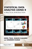 Statistical Data Analysis Using R: A Practical Introduction 1041300409 Book Cover