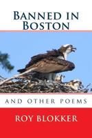 Banned in Boston: and other poems 150247056X Book Cover