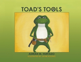 Toad's Tools 164749642X Book Cover