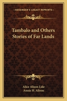 Tambalo and Others Stories of Far Lands 1419115979 Book Cover