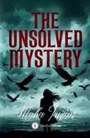 The Unsolved Mystery 981178826X Book Cover
