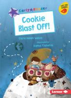 Cookie Blast Off! 1541574168 Book Cover