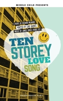 Ten Storey Love Song 1783197498 Book Cover