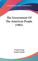 The Government Of The American People 1437389953 Book Cover