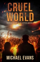 Cruel World 1949458199 Book Cover