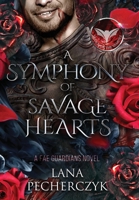 A Symphony of Savage Hearts: Season of the Vampire 0645088463 Book Cover