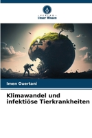 Klimawandel und infektiöse Tierkrankheiten (German Edition) 6208367808 Book Cover