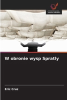 W obronie wysp Spratly (Polish Edition) 620932598X Book Cover