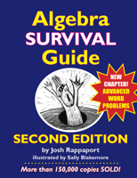 Algebra Survival Guide: A Conversational Handbook for the Thoroughly Befuddled 0984638199 Book Cover