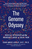 The Genome Odyssey: Medical Mysteries and the Incredible Quest to Solve Them 1250234999 Book Cover