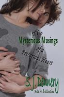The Mysterious Musings Of A Precarious Heart 0988972530 Book Cover