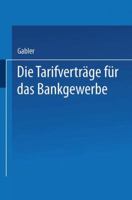 Die Tarifvertrage Fur Das Bankgewerbe 3663126560 Book Cover