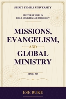 Missions, Evangelism, and Global Ministry B0H7SH4B4R Book Cover