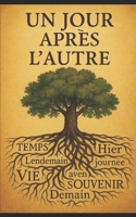 Un jour après l'autre. (French Edition) B0FBL9G7C1 Book Cover