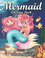 Mermaid Coloring Book for Kids Ages 4-8: mermaid books for girls 4-6 coloring books for girls ages 8-12 mermaid book coloring books for girls B08VCQWS8N Book Cover