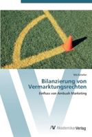 Bilanzierung von Vermarktungsrechten: Einfluss von Ambush Marketing 3639450884 Book Cover