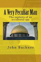 A Very Peculiar Man 1523699892 Book Cover