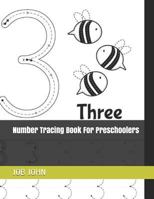 NUMBER TRACING BOOK FOR PRESCHOOLERS: Number Tracing Book, Practice For Kids, Ages 3-5, Alphabet Writing Practice 1794308458 Book Cover