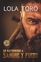 Un Matrimonio a sangre y fuego B0CKRY115T Book Cover