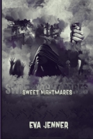 Sweet Nightmares B0CLTJ9PPM Book Cover