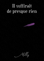 Il suffirait de presque rien B0C2C1CQX3 Book Cover