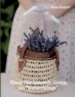 Elsass: Der blühende Garten des "Sonnenkönigs".: Deutsche Ausgabe. (German Edition) 3384659198 Book Cover