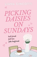 Picking Daisies on Sundays 1538779250 Book Cover