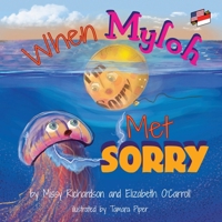 When Myloh Met Sorry (Book 1) English and Indonesian: English and Indonesian: Myloh's Ocean Adventures Book 2 B0BQD7GY55 Book Cover