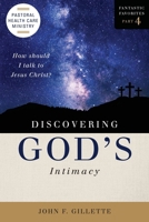 Discovering God's Intimacy 1957169826 Book Cover