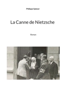 La Canne de Nietzsche (French Edition) 2322600547 Book Cover