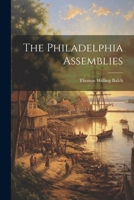 The Philadelphia Assemblies 1020666633 Book Cover