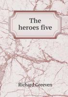 The Heroes Five 5518447884 Book Cover