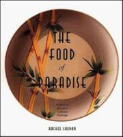 The Food of Paradise: Exploring Hawaii's Culinary Heritage (Kolowalu Books (Paperback)) 0824817788 Book Cover