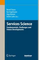 Services Science: Fundamentals, Challenges and Future Developments 3642093906 Book Cover