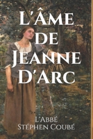 L'�me de Jeanne D'Arc 1698994125 Book Cover