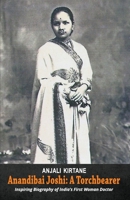 Anandibai Joshi: A Torchbearer - Inspiring Biography of India's First Woman Doctor 8195088236 Book Cover
