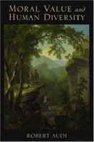 Moral Value and Human Diversity 0195374118 Book Cover