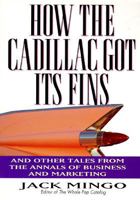How the Cadillac Got Its Fins 0887306772 Book Cover